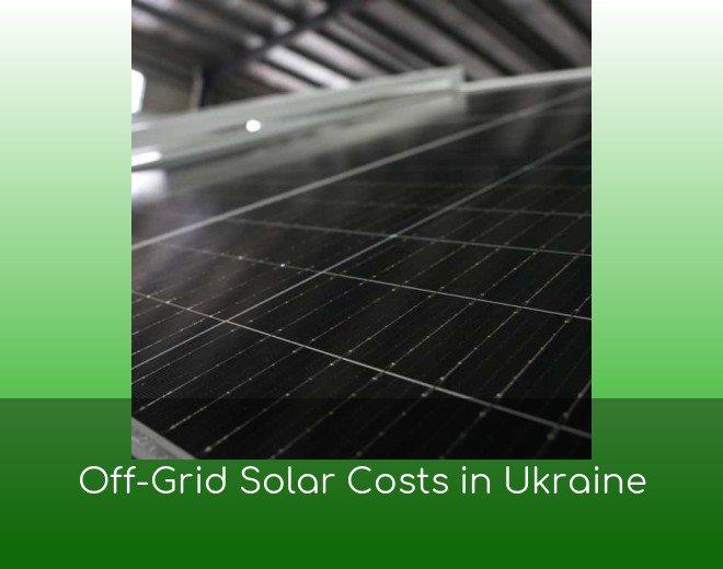 Off-Grid Solar Costs in Ukraine